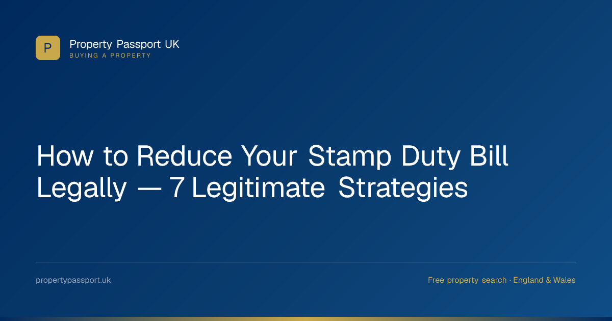 How to Reduce Your Stamp Duty Bill Legally — 7 Legitimate Strategies ...